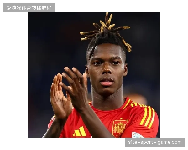 亚马尔作为西班牙队最受瞩目的新星,他的边路一对一能力或成为球队破局的奇兵 亚马尔作为西班牙队最受瞩目的新星,他的边路一对一能力或成为球队破局的奇兵